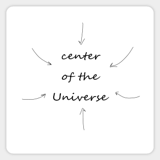 Сenter of the Universe Sticker